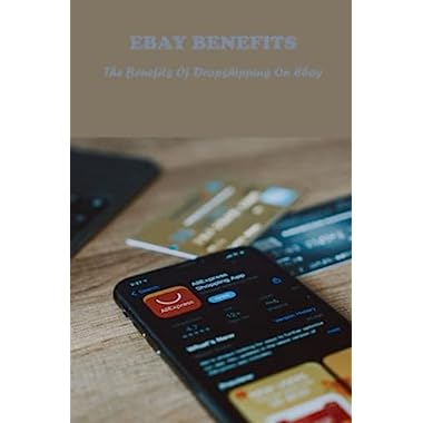 eBay Benefits: The Benefits Of Dropshipping On eBay
