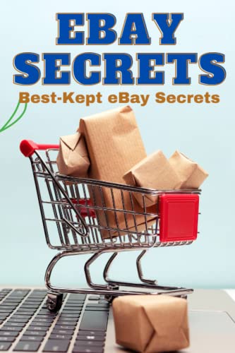 eBay Secrets: Best-Kept eBay Secrets